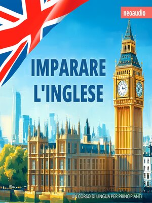 cover image of Corsi di lingue per principianti, Imparare l'inglese (Integrale)